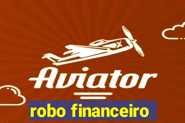 robo financeiro